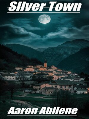 cover image of Silver Town